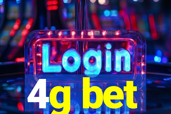 4g bet